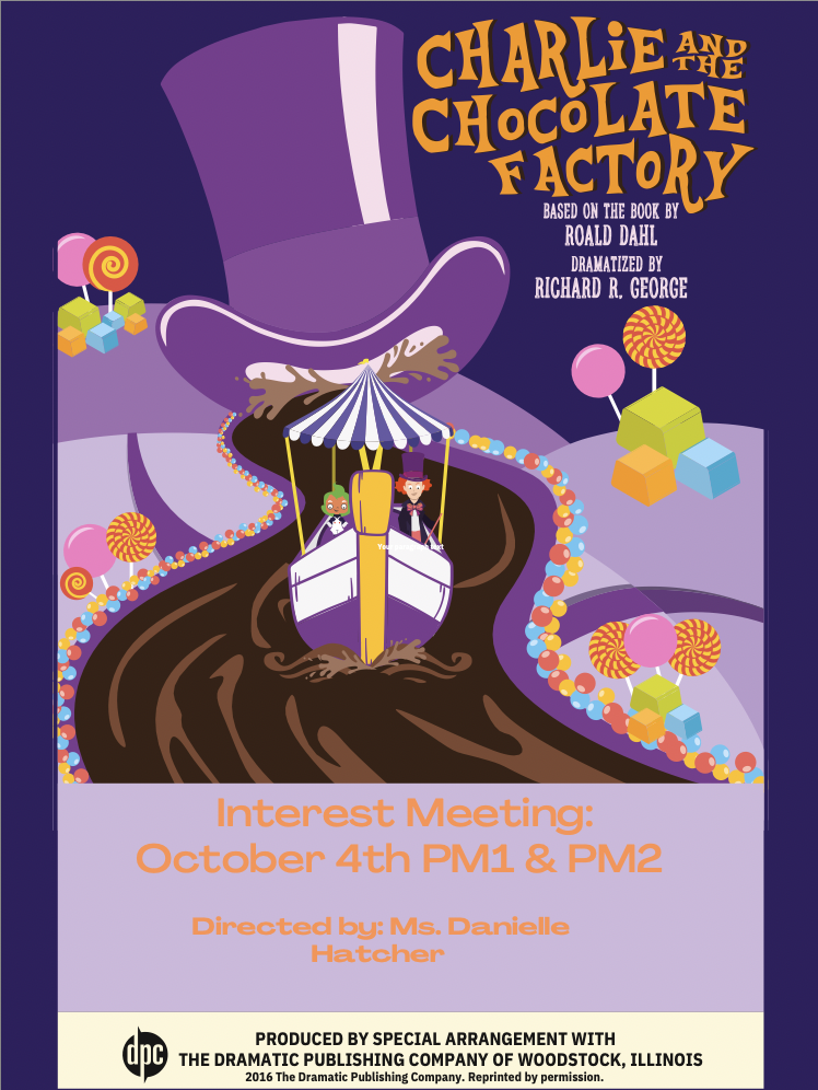 Charlie and the Chocolate Factory Interest Meeting Oct 4th PM1 and PM2