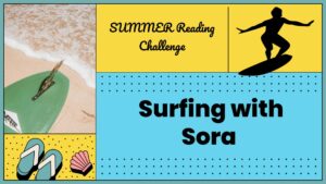 Summer Reading Challenge: Surfing with SORA 